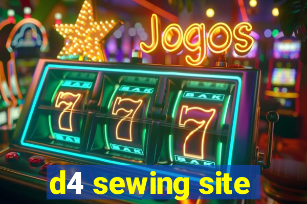 d4 sewing site